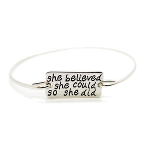 She Believed She Could So She Did Bangle