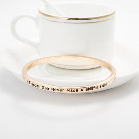 Image of A Smooth Sea Never Made A Skilled Sailor Bangle - mamyfull