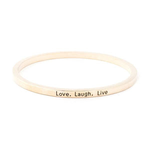 Love Laugh Live Engraved Bangle